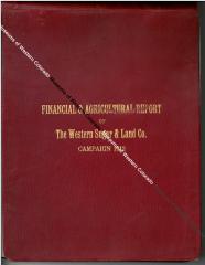 Financial and Agricultural Report of Western Sugar and Land Co., 1912